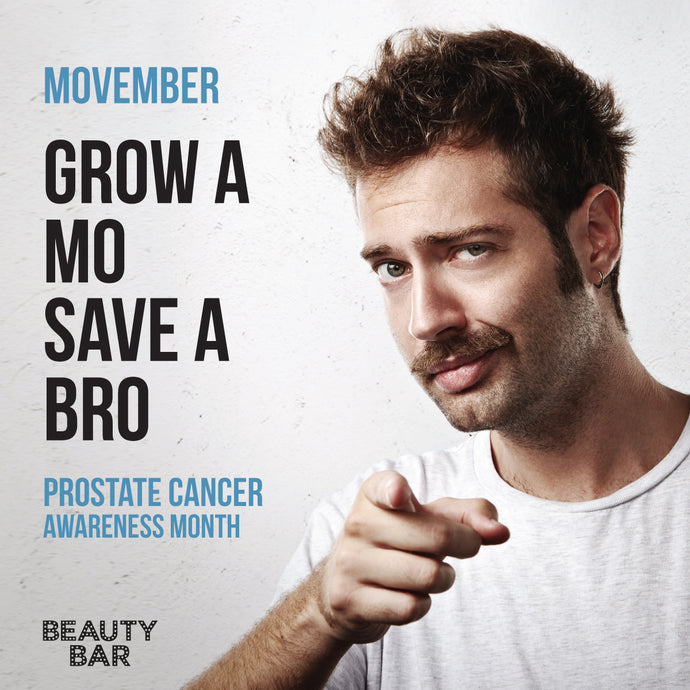 MOVEMBER - Grow a Mo Save a Bro!