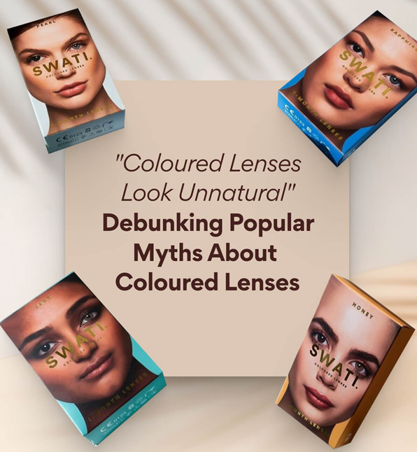 Busting Common Myths About Coloured Lenses: Get the Facts Right!