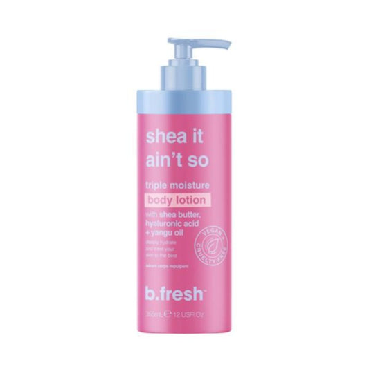 B.FRESH SHEA IT AIN'T SO MOISTURE BODY LOTION 355ML - Beauty Bar 