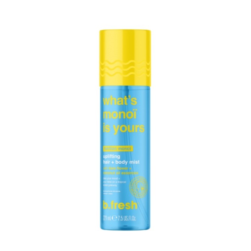 B.FRESH WHAT'S MONOI IS YOURS HAIR & BODY MIST 221ML