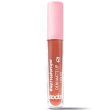 Load image into Gallery viewer, SODA DEMI MATTE LIP LIQUID - AVAILABLE IN 9 SHADES - Beauty Bar 
