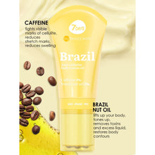 Load image into Gallery viewer, 7DAYS BRAZIL ANTI-CELLULITE BODY CREAM OIL CAFFEINE 1% + BRAZIN NUT OIL 2% 130ML - Beauty Bar 
